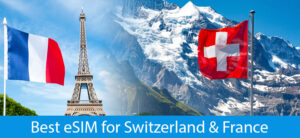 Read more about the article The 5 Best eSIMs for Switzerland and France Travel (2026 Review & Comparison)