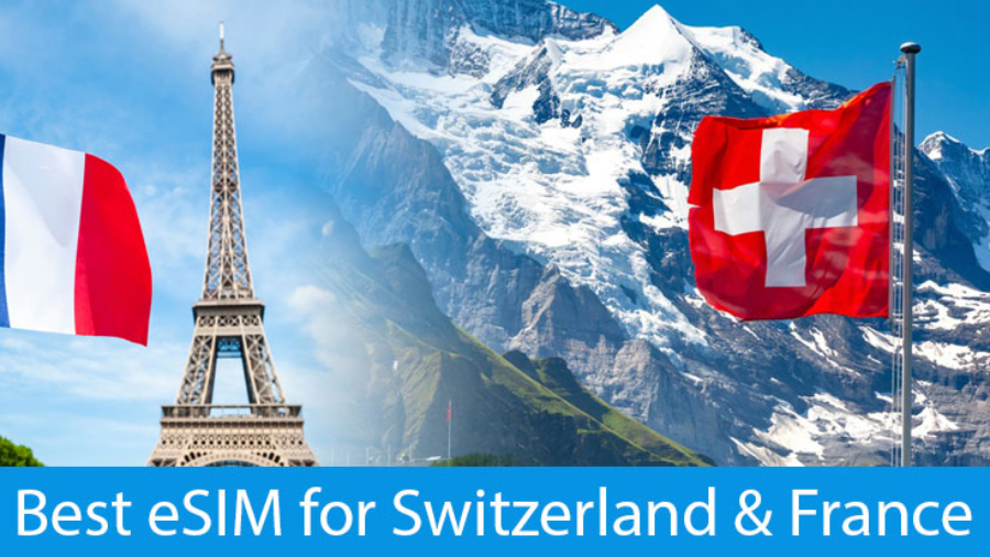 best-esims-for-switzerland-and-france