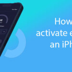 How To Activate an eSIM on iPhone (Step by Step)