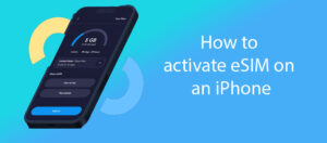 Read more about the article How To Activate an eSIM on iPhone (Step by Step)
