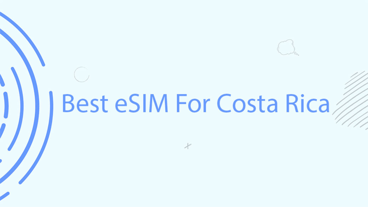 Best eSIM For Costa Rica