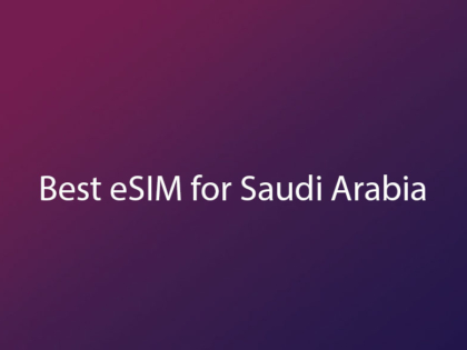 Best eSIM for Saudi Arabia