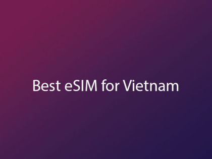 Best eSIM for Vietnam